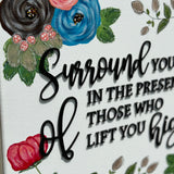 Surround Yourself In The Presence Of Those Who Lift You Higher
