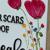Wear Your Scars As Proof God Heals