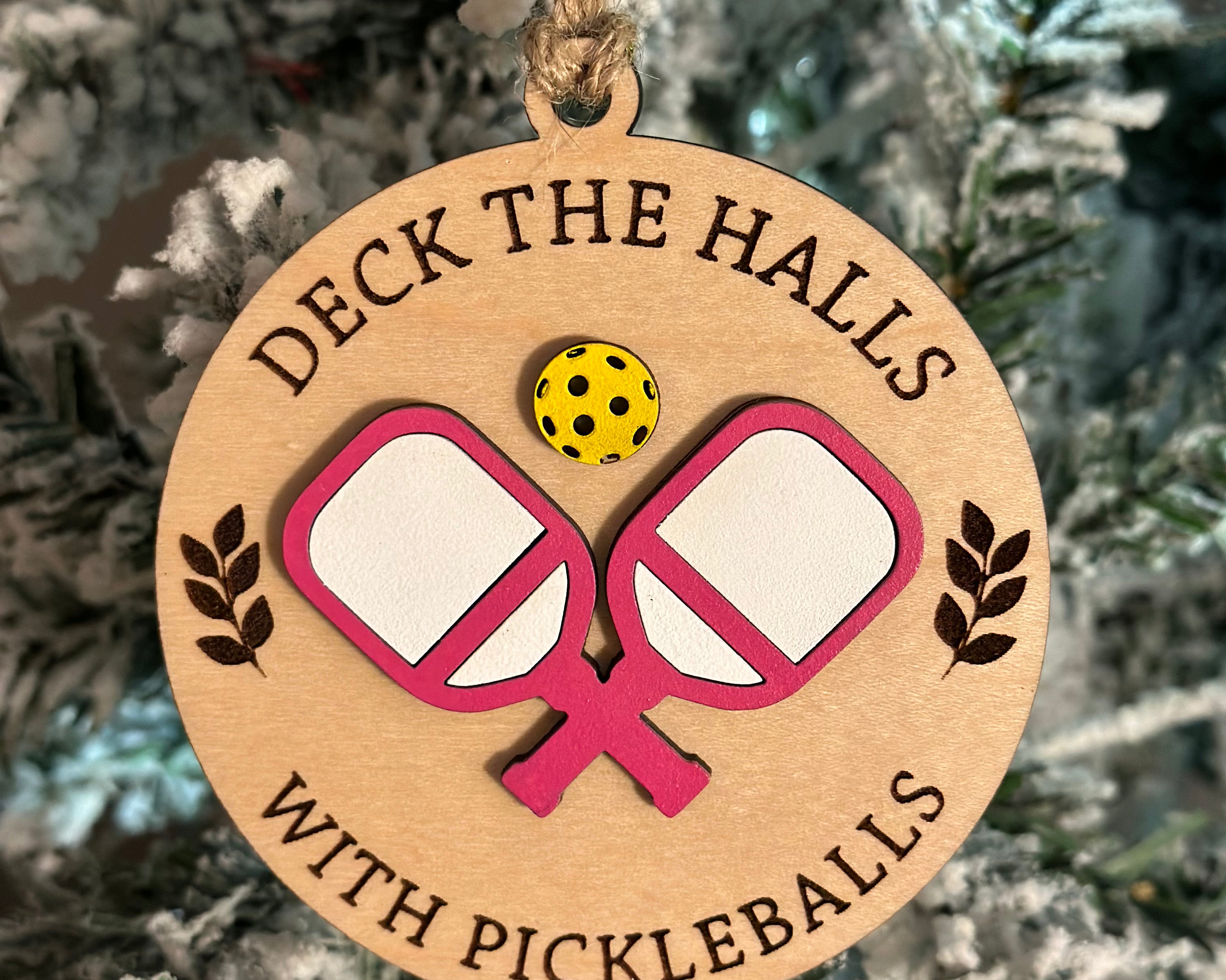 Deck The Halls With Pickleballs