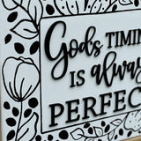 God’s Timing Is Always Perfect