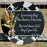 Give Every Day… Mark Twain Quote Sign