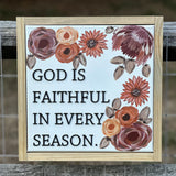 God Is Faithful In Every Season