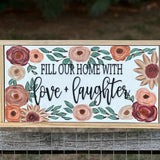 Fill Our Home With Love + Laughter