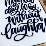 Never Let A Day Go By