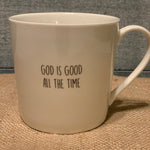 God Is Good All The Time Cafe Mug