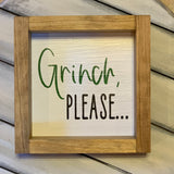 Grinch, Please 7x7 Frame is shown by itself.  The shadowbox frame is a neutral stain with hand painted green Grinch lettering and black please lettering. 