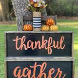 Metallic Gather Sign shows an image of the sign paired with the Thankful sign and the burlap glass container.  Each item sold separately.