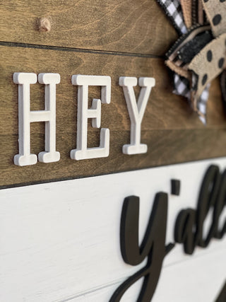 Hey Y'All Shiplap Door or Wall Hanger