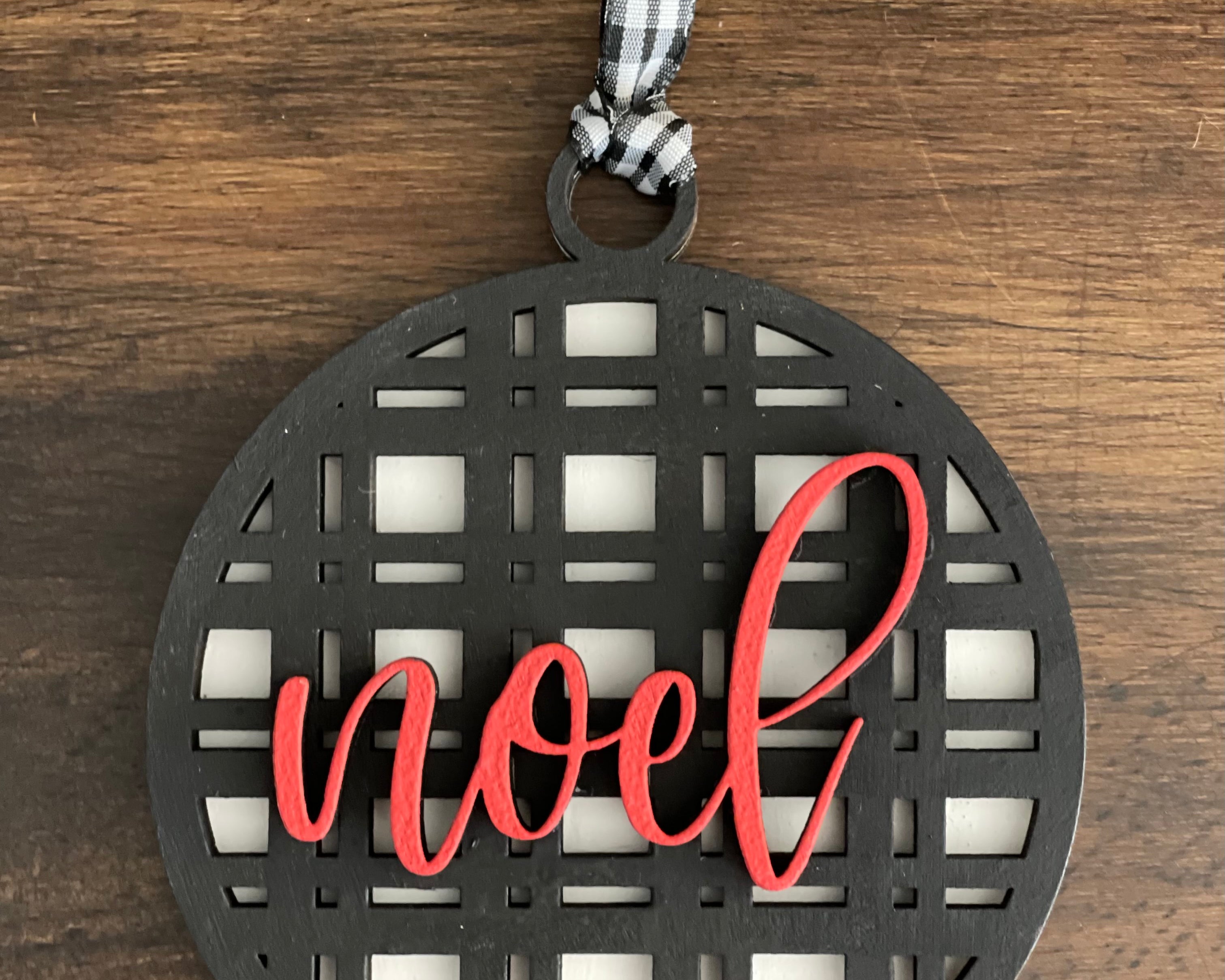 This is the black plaid noel ornament without a twine bow.