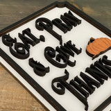 This is an alternate image of the eat, pray and give thanks mini sign.