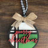 This is the red, green, white and black Merry Christmas ornament with a twine bow.